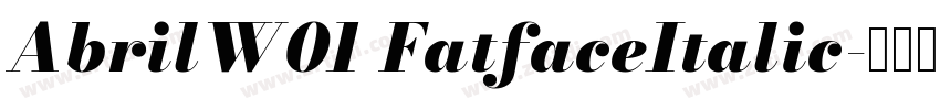 AbrilW01 FatfaceItalic字体转换